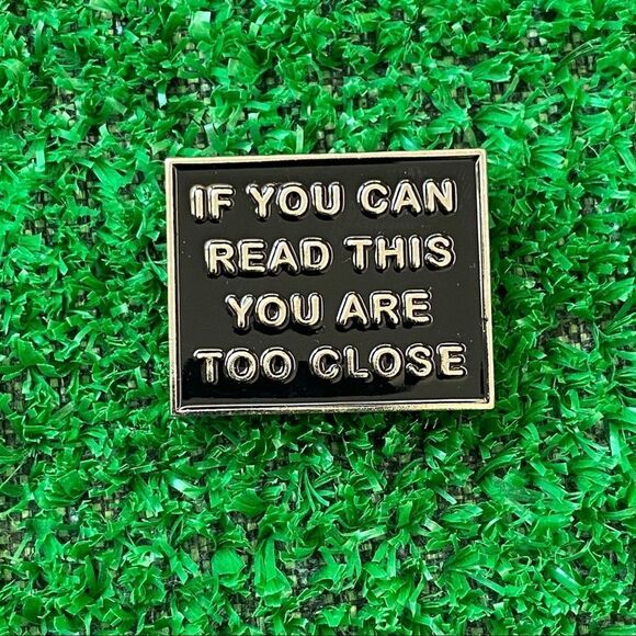 You’re too close Black/ Silver Enamel Pin/ Brooch - Picture 6 of 6